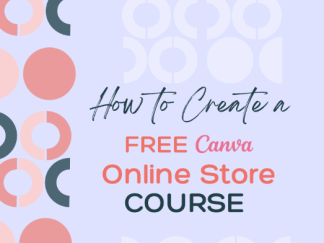 Free Canva E-Commerce SHOP Course